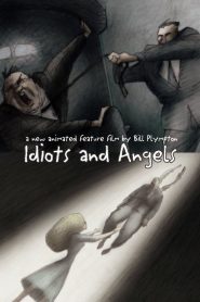 Des idiots et des anges