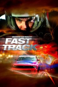 Born to Race : Fast Track