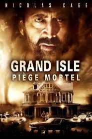 Grand Isle : Piège mortel